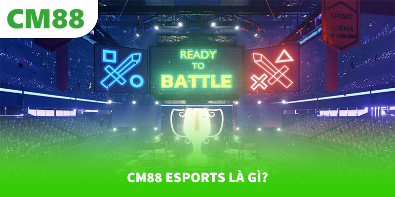 CM88 Esports là gì?