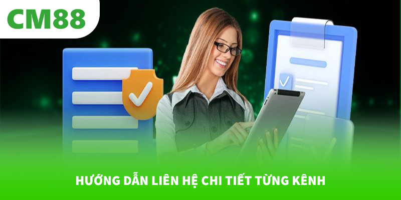 Hướng dẫn liên hệ chi tiết từng kênh