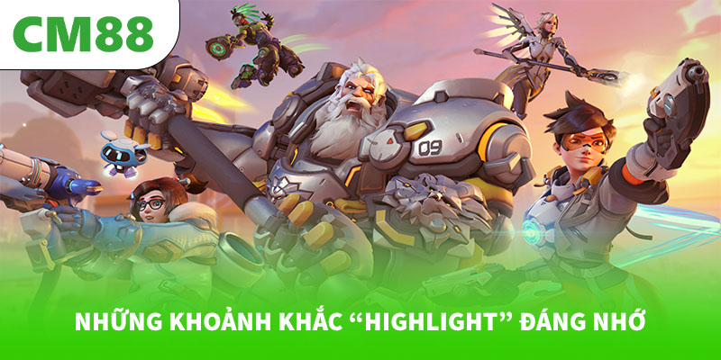 Những khoảnh khắc “highlight” đáng nhớ